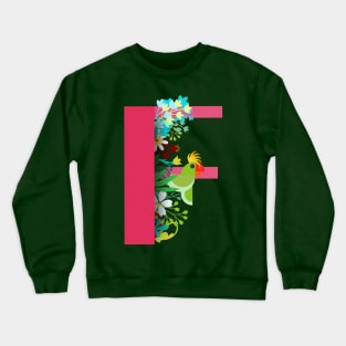 Tropical alphabet f Crewneck Sweatshirt